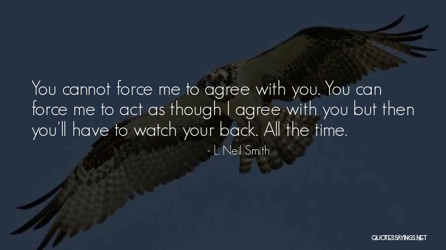 Grandpaws Main Quotes By L. Neil Smith Grandpaws Main Quotes By L. Neil Smith