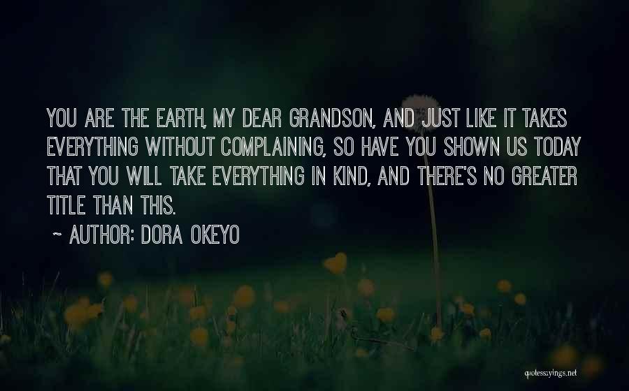 Grandson Quotes By Dora Okeyo