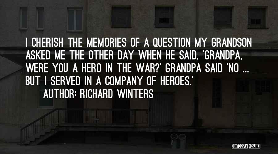 Grandson Quotes By Richard Winters