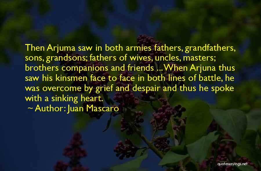 Grandsons And Grandfathers Quotes By Juan Mascaro