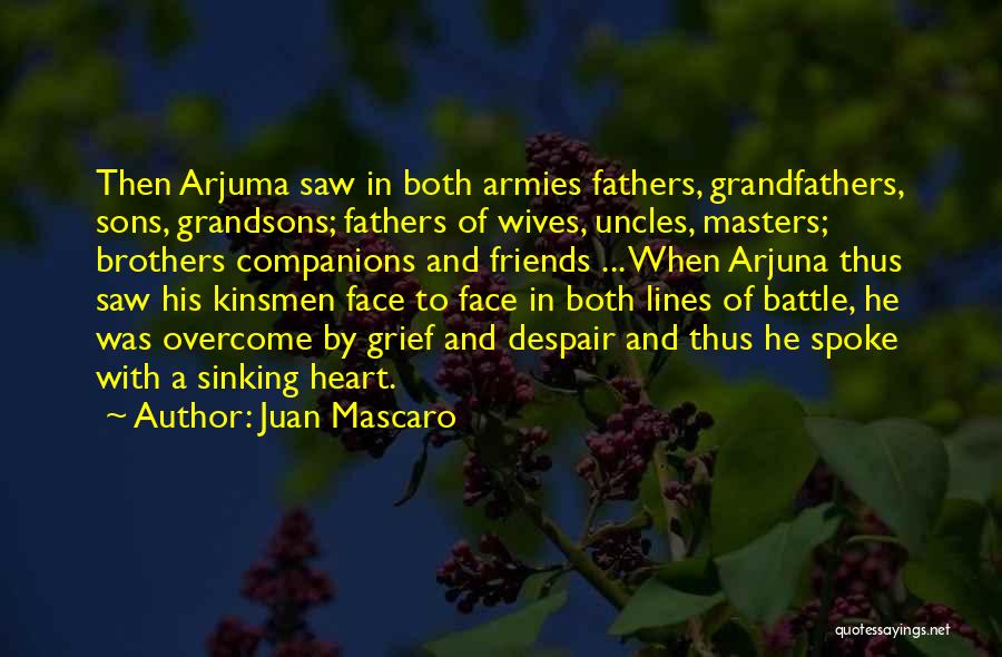 Grandsons Quotes By Juan Mascaro