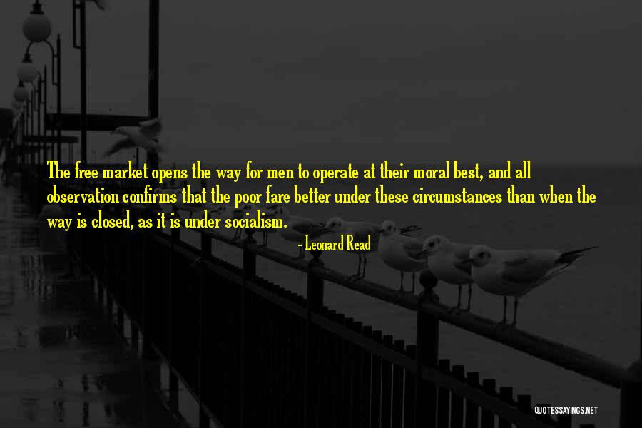 Granduca Destelbergen Quotes By Leonard Read Granduca Destelbergen Quotes By Leonard Read