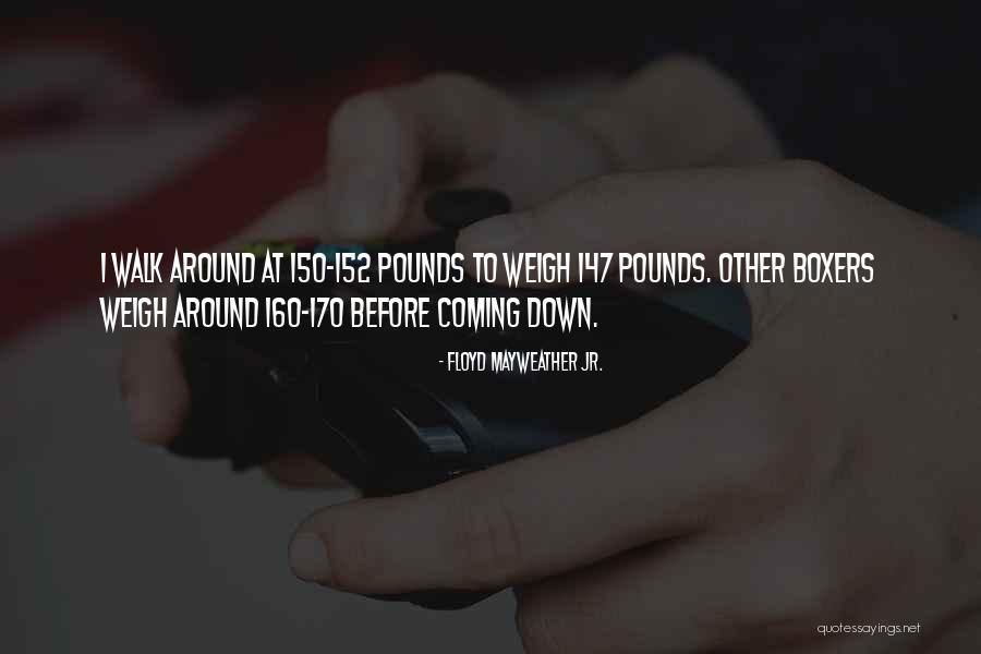 Grandvalira Quotes By Floyd Mayweather Jr. Grandvalira Quotes By Floyd Mayweather Jr.