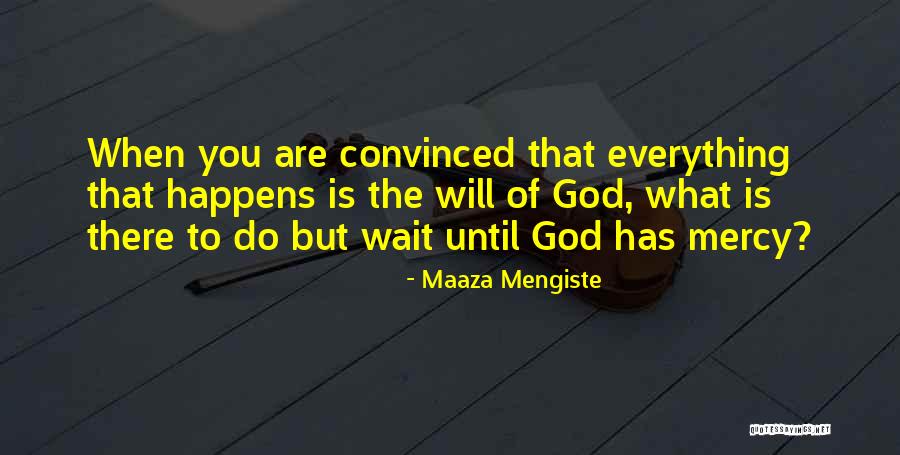 Granellis Castle Quotes By Maaza Mengiste Granellis Castle Quotes By Maaza Mengiste