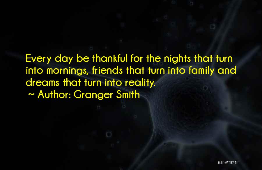 Granger Smith Quotes 985680