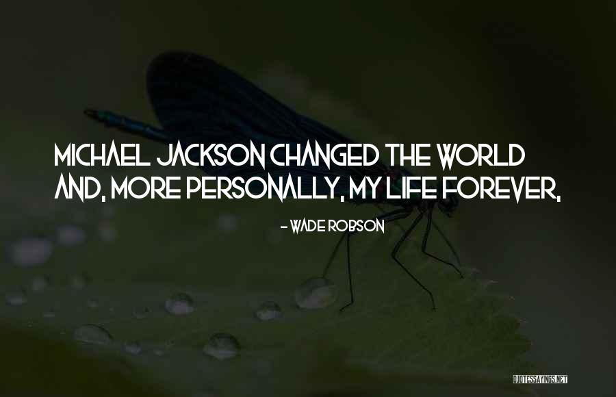 Granheim And Lundman Quotes By Wade Robson Granheim And Lundman Quotes By Wade Robson