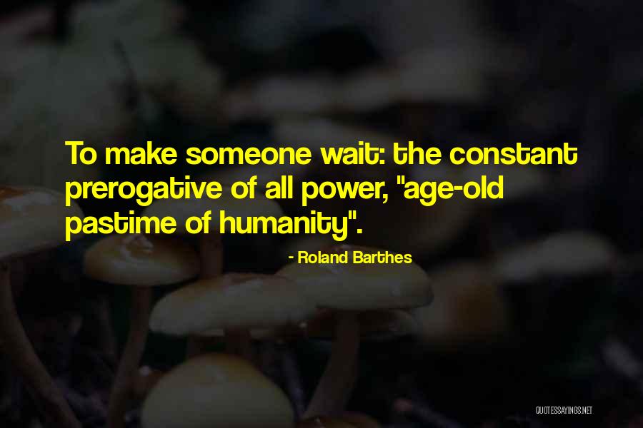 Granier Pastis Quotes By Roland Barthes Granier Pastis Quotes By Roland Barthes