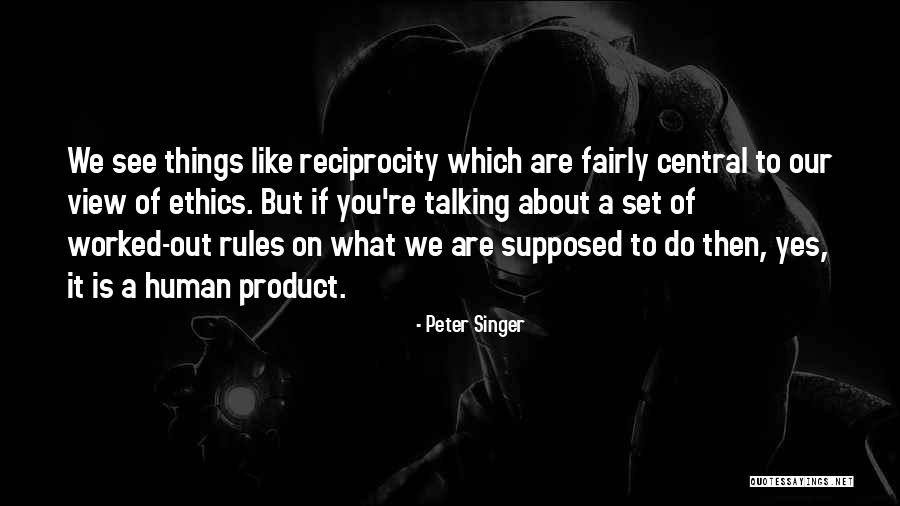 Granik Ryba Quotes By Peter Singer Granik Ryba Quotes By Peter Singer