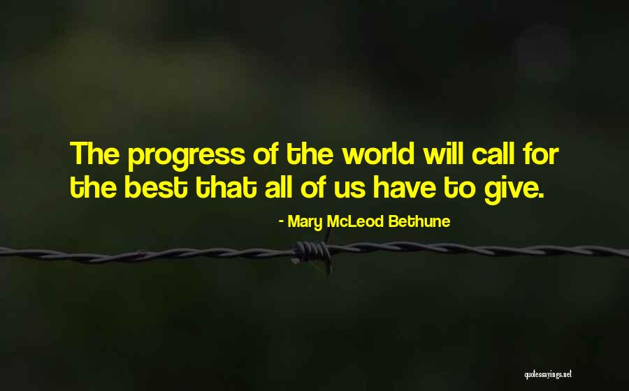 Granillo Orthodontist Quotes By Mary McLeod Bethune