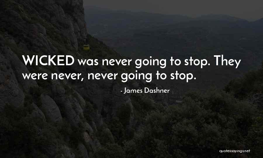 Granillos Quotes By James Dashner Granillos Quotes By James Dashner