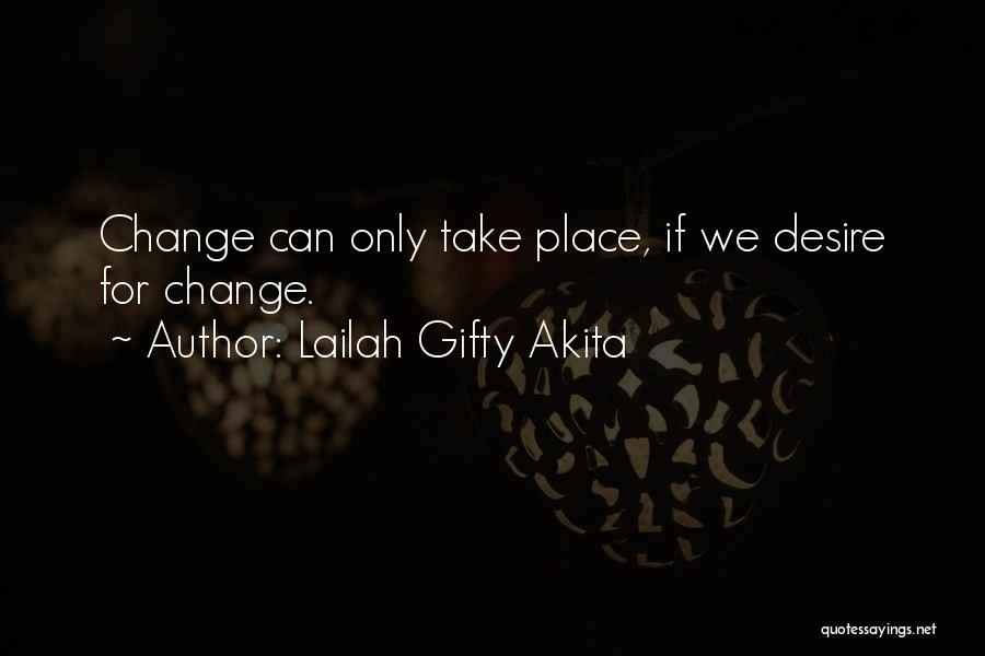 Granite Flats Quotes By Lailah Gifty Akita