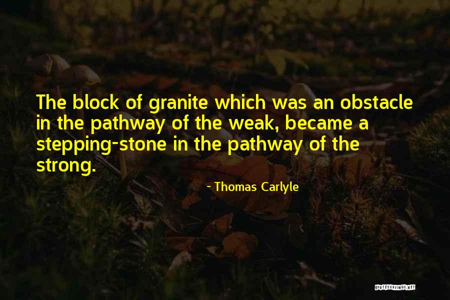 Granite Stone Quotes By Thomas Carlyle Granite Stone Quotes By Thomas Carlyle