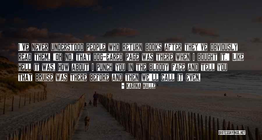 Granjas De Cerdos Quotes By Karina Halle Granjas De Cerdos Quotes By Karina Halle