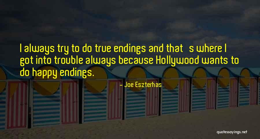 Granjero En Quotes By Joe Eszterhas Granjero En Quotes By Joe Eszterhas
