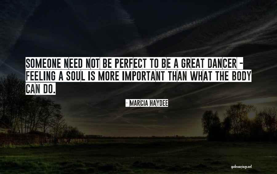 Granmare Quotes By Marcia Haydee Granmare Quotes By Marcia Haydee