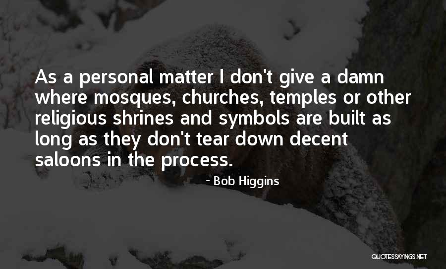 Granmothers Quotes By Bob Higgins Granmothers Quotes By Bob Higgins
