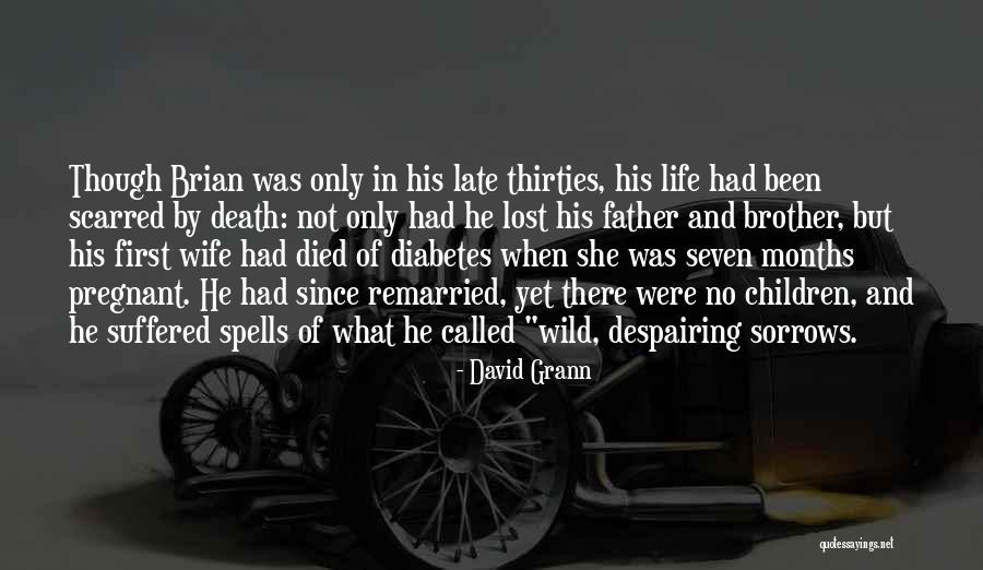 Grann Quotes By David Grann Grann Quotes By David Grann