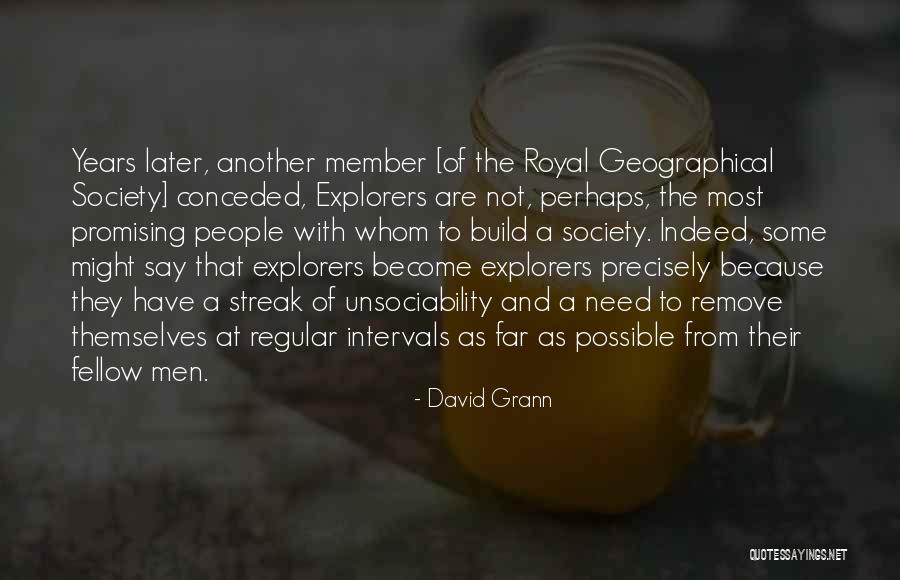 Grann Quotes By David Grann Grann Quotes By David Grann