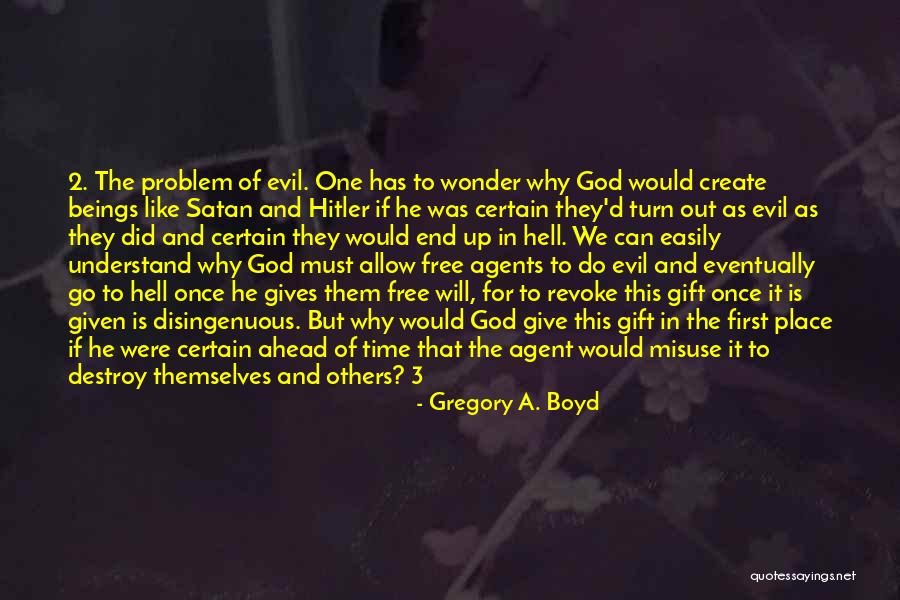 Grannas Llc Quotes By Gregory A. Boyd Grannas Llc Quotes By Gregory A. Boyd
