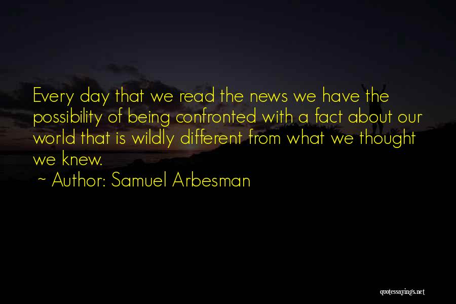 Grannies Quotes By Samuel Arbesman