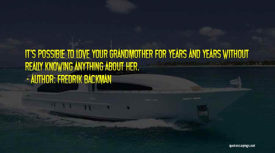 Granny Quotes By Fredrik Backman