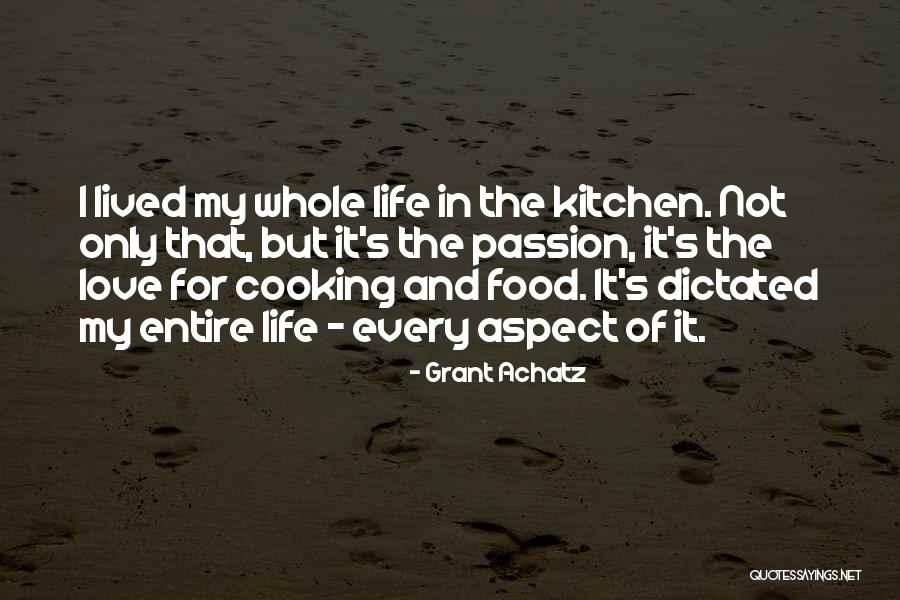 Grant Achatz Quotes 1032782