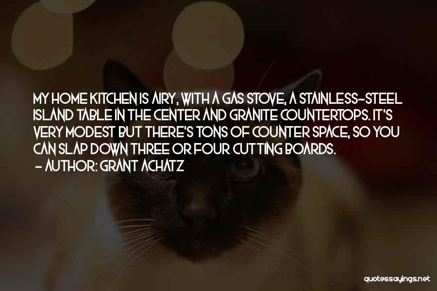 Grant Achatz Quotes 1161966