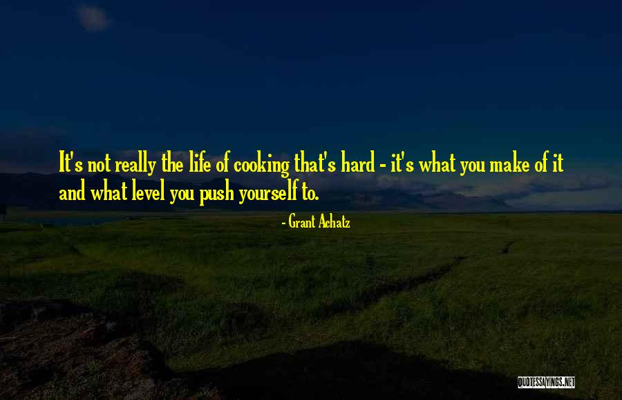 Grant Achatz Quotes 1296513