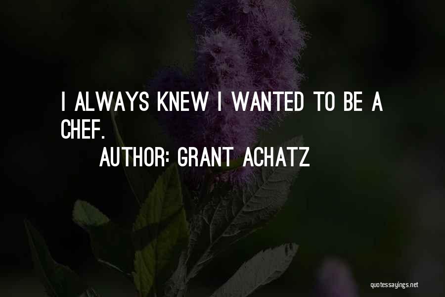 Grant Achatz Quotes 180414