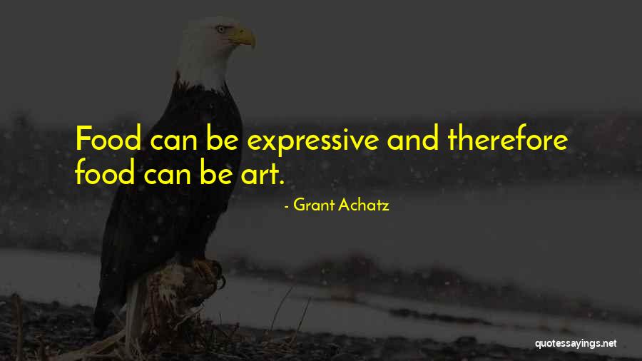 Grant Achatz Quotes 334007