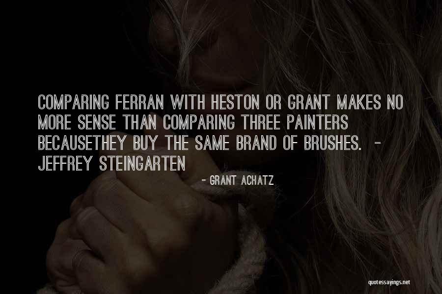 Grant Achatz Quotes 391836 Grant Achatz Quotes 391836