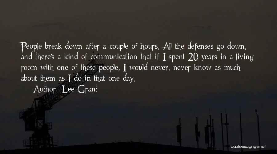 Grant And Lee Quotes By Lee Grant