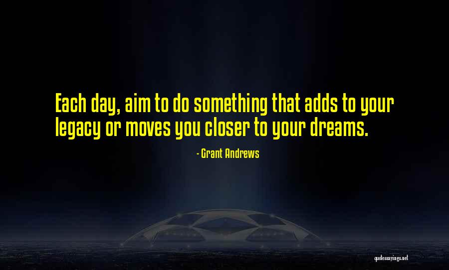 Grant Andrews Quotes 805477 Grant Andrews Quotes 805477