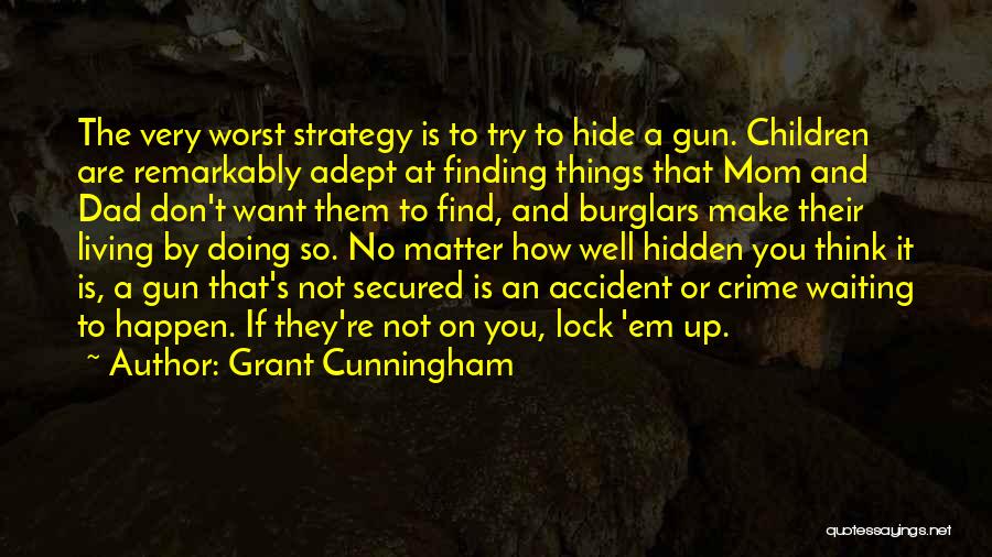 Grant Cunningham Quotes 1867834