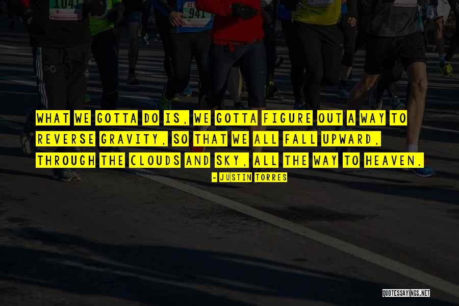 Grant Delpit Quotes By Justin Torres Grant Delpit Quotes By Justin Torres