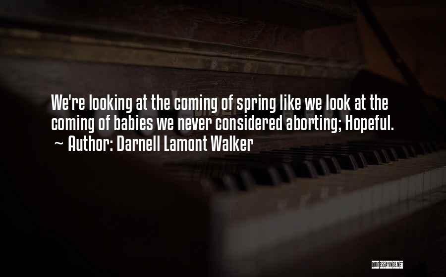 Grant Frazier Quotes By Darnell Lamont Walker