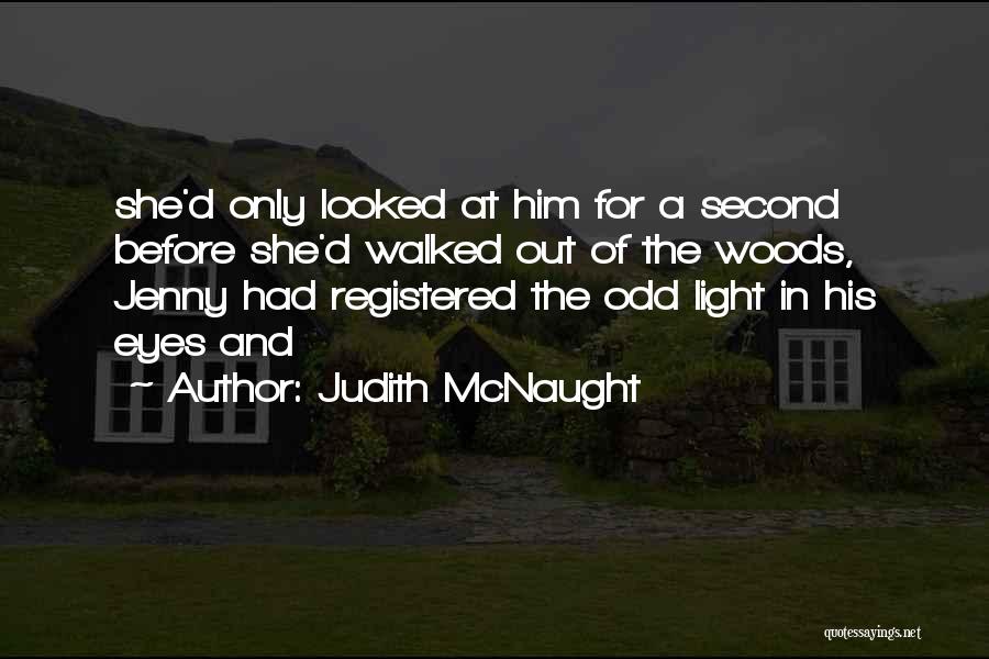Grant Frazier Quotes By Judith McNaught