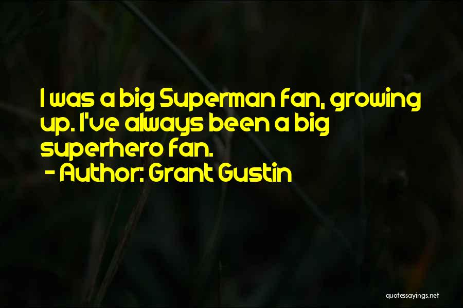 Grant Gustin Quotes 2030372