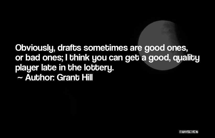 Grant Hill Quotes 1289116