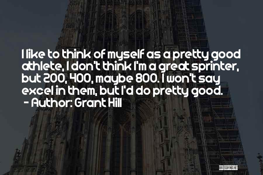 Grant Hill Quotes 1717050