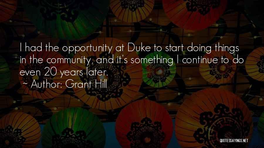 Grant Hill Quotes 1854306