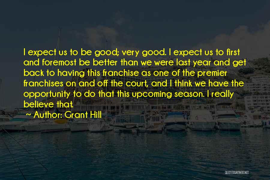 Grant Hill Quotes 78813