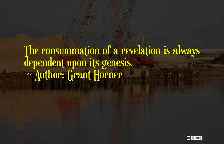 Grant Horner Quotes 612162