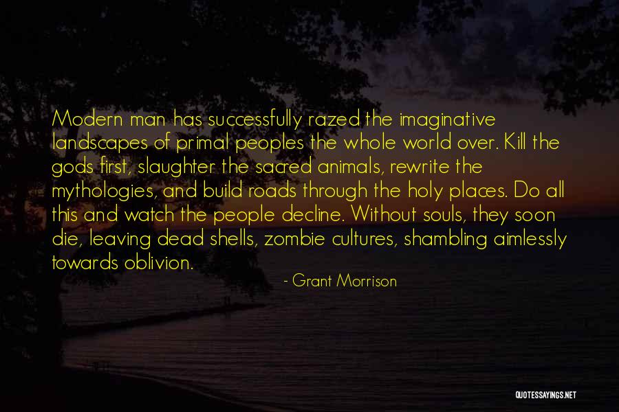 Grant Morrison Quotes 1114458 Grant Morrison Quotes 1114458