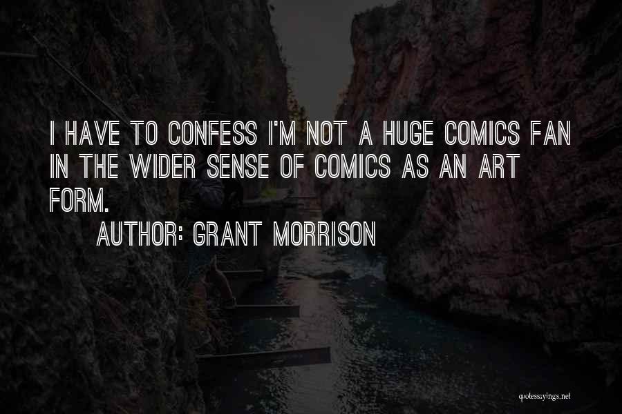 Grant Morrison Quotes 1242469