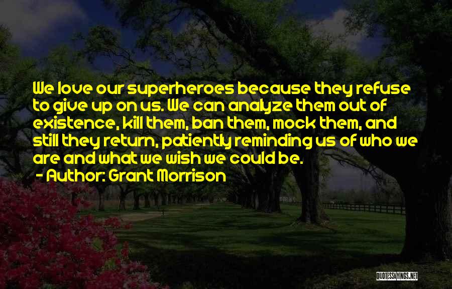 Grant Morrison Quotes 1375284