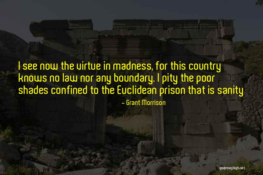 Grant Morrison Quotes 2152392 Grant Morrison Quotes 2152392