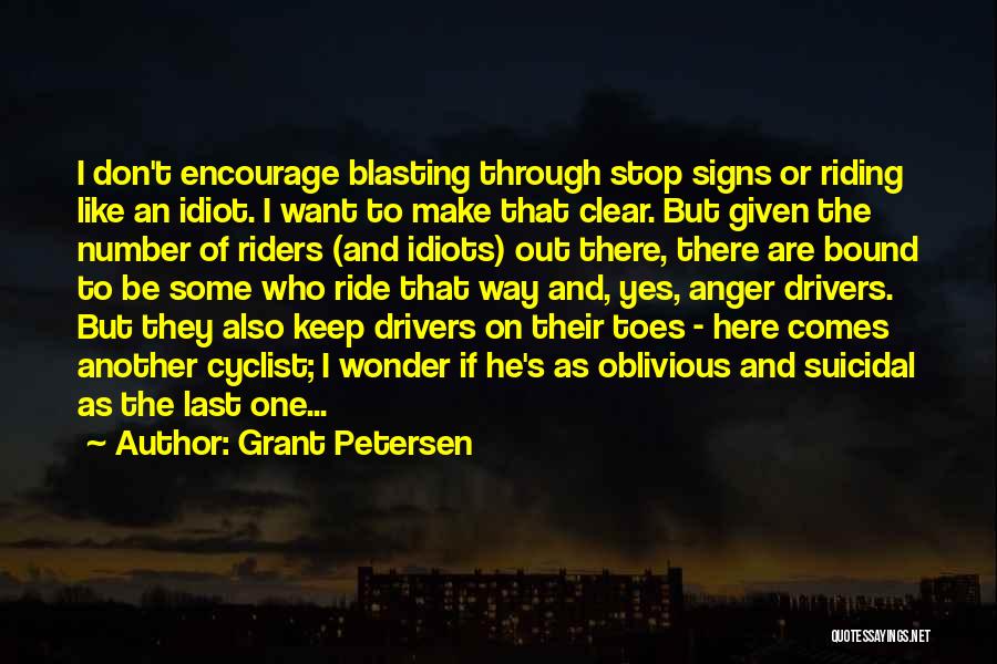 Grant Petersen Quotes 186484