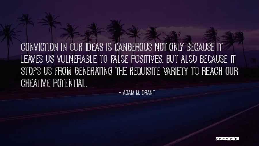 Grant Quotes By Adam M. Grant