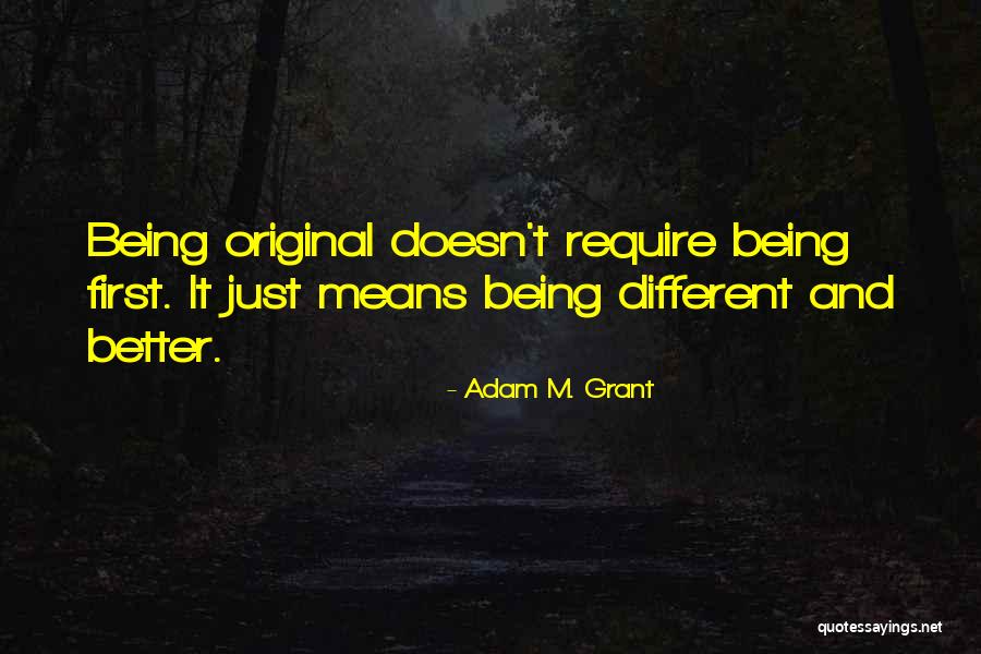 Grant Quotes By Adam M. Grant